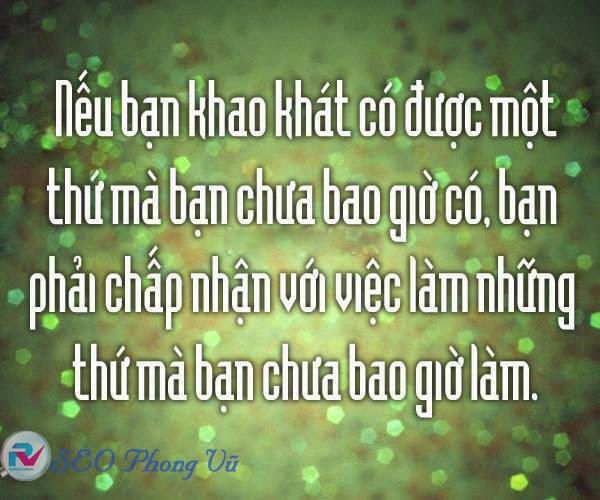 Những câu nói hay chuẩn không cần chỉnh và ý nghĩa