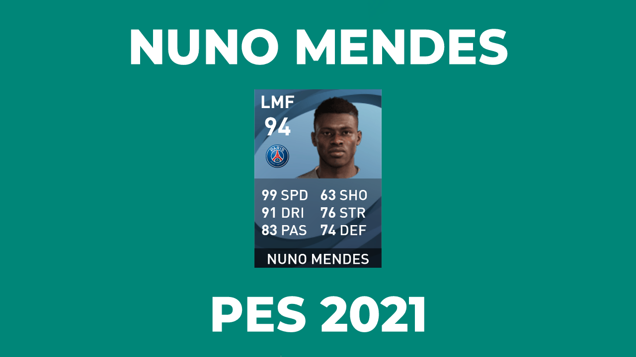 nuno mendes pes 2021