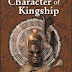 The Character of Kingship by Declan Quigley