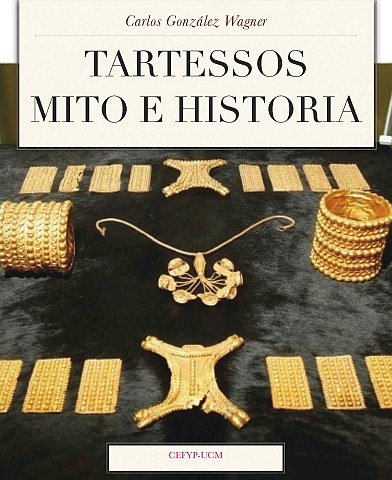 TARTESSOS. MITO E HISTORIA