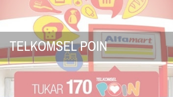 tukar telkomsel poin alfamart