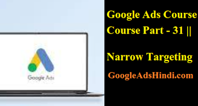 Google Ads Course Course Part - 31