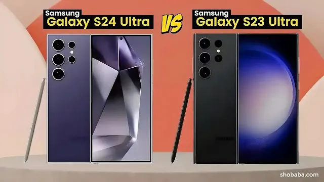 Samsung Galaxy S24 Ultra Vs S23 Ultra