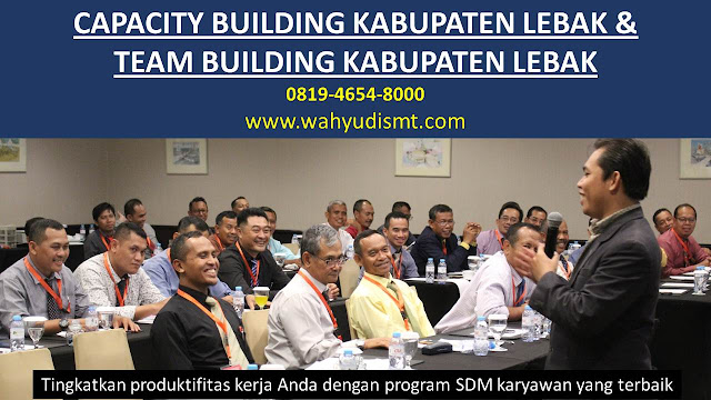 CAPACITY BUILDING KABUPATEN LEBAK & TEAM BUILDING KABUPATEN LEBAK, modul pelatihan mengenai CAPACITY BUILDING KABUPATEN LEBAK & TEAM BUILDING KABUPATEN LEBAK, tujuan CAPACITY BUILDING KABUPATEN LEBAK & TEAM BUILDING KABUPATEN LEBAK, judul CAPACITY BUILDING KABUPATEN LEBAK & TEAM BUILDING KABUPATEN LEBAK, judul training untuk karyawan KABUPATEN LEBAK, training motivasi mahasiswa KABUPATEN LEBAK, silabus training, modul pelatihan motivasi kerja pdf KABUPATEN LEBAK, motivasi kinerja karyawan KABUPATEN LEBAK, judul motivasi terbaik KABUPATEN LEBAK, contoh tema seminar motivasi KABUPATEN LEBAK, tema training motivasi pelajar KABUPATEN LEBAK, tema training motivasi mahasiswa KABUPATEN LEBAK, materi training motivasi untuk siswa ppt KABUPATEN LEBAK, contoh judul pelatihan, tema seminar motivasi untuk mahasiswa KABUPATEN LEBAK, materi motivasi sukses KABUPATEN LEBAK, silabus training KABUPATEN LEBAK, motivasi kinerja karyawan KABUPATEN LEBAK, bahan motivasi karyawan KABUPATEN LEBAK, motivasi kinerja karyawan KABUPATEN LEBAK, motivasi kerja karyawan KABUPATEN LEBAK, cara memberi motivasi karyawan dalam bisnis internasional KABUPATEN LEBAK, cara dan upaya meningkatkan motivasi kerja karyawan KABUPATEN LEBAK, judul KABUPATEN LEBAK, training motivasi KABUPATEN LEBAK, kelas motivasi KABUPATEN LEBAK