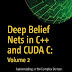 Deep Belief Nets in C++ and CUDA C: Volume 2: Autoencoding in the Complex Domain