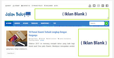 iklan adsense tidak tayang/blank kenapa? Lg error atau sedang review tahap 2. Kok bisa error blank hanya ruang kosong di blog iklan.