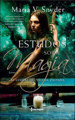 Lançamentos: As Lendas de Yelena Zatana, Livro 2: Estudos Sobre Magia de Maria V. Snyder