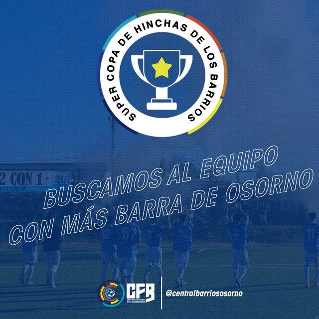 ⚽Super Copa de Los Barrios de Osorno