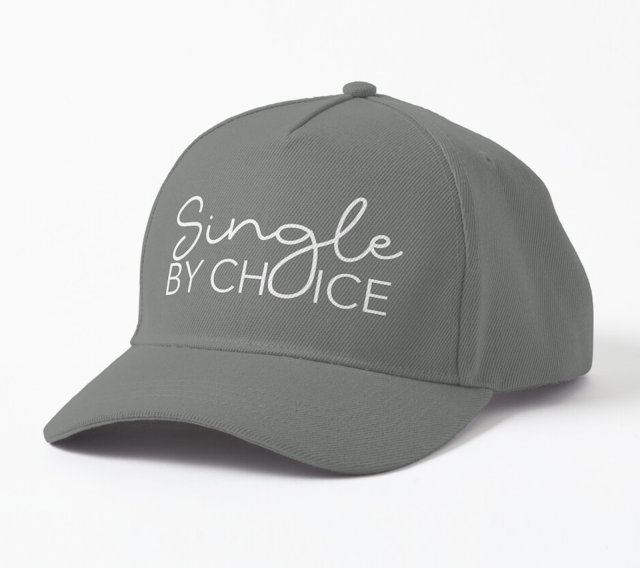 Single by Choice baseball hat