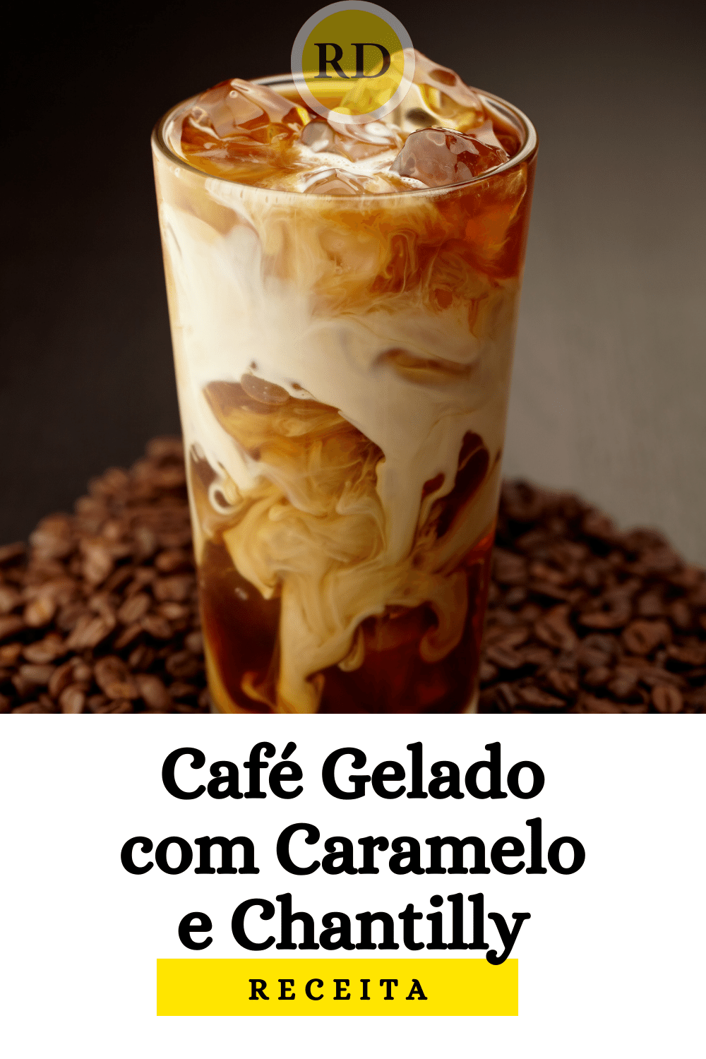 Como Fazer Café Gelado com Caramelo e Chantilly