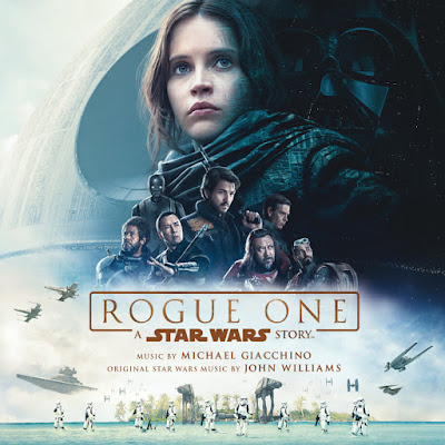 CRÍTICA BSO:  ¨ROGUE ONE¨ - A STAR WARS STORY  DE MICHAEL GIACCHINO 