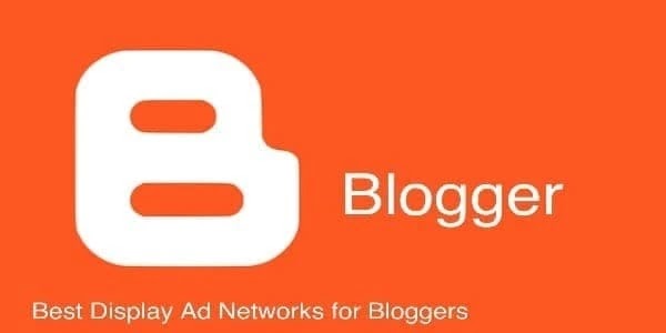 Best Display Ad Networks for Bloggers