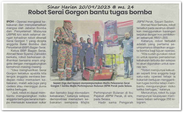 Robot Serai Gorgon bantu tugas bomba - Keratan akhbar Sinar Harian 20 September 2023