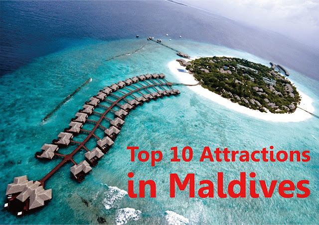 Top 10 Attractions in Maldives for a Great Holidaying Experience