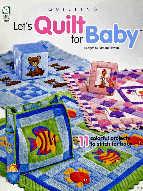 Barbara Clayton - Let's Quilt for Baby - 2007смотреть онлайн