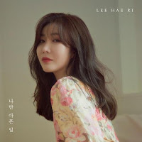 Download Lagu Mp3 MV Lyrics Lee Hae Ri (Davichi) – Heartache (나만 아픈 일)