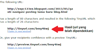 Cara Mudah Memendekkan (shorten) URL / Alamat Website - Hasil URL yang telah dipendekkan Cara Mudah Memendekkan (shorten) Url Blog Anda dengan tinyurl, Url Shortener untuk blogger!