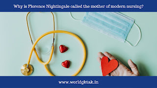 Why is Florence Nightingale called the mother of modern nursing