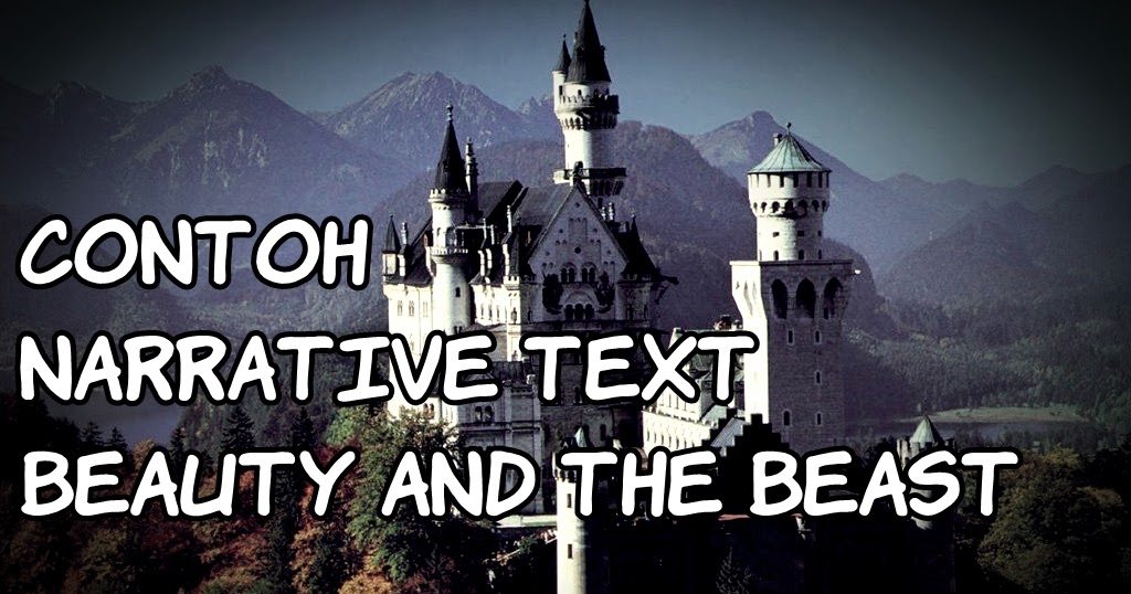 Contoh Narrative Text Beauty and The Beast dan Artinya