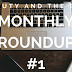 Monthly Roundup #1
