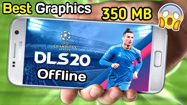 Dream League Soccer 2020 Mod UEFA Champions League Android Offline 350 MB Best Graphics - DLS 20