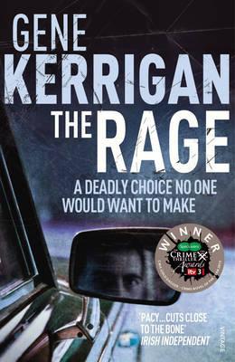 The Rage by Gene Kerrigan