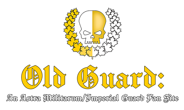 Old Guard: An Astra Miliatrum/Imperial Guard Fan Site