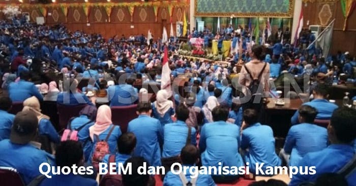 Kumpulan Kata Bijak BEM dan Organisasi Mahasiswa untuk 