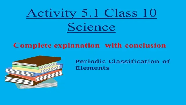 NCERT Activity 5.1 Class 10 Science Explanation with conclusion