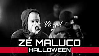 NOVA MÚSICA: ALLEN HALLOWEEN - Zé Maluco