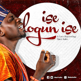 Ise Logun Ise Live Recording - Alani Asiko