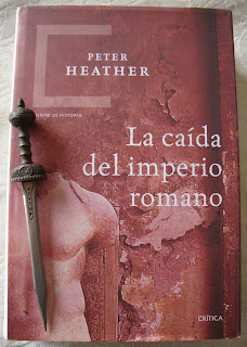 Portada del libro La caída del Imperio Romano, de Peter Heather