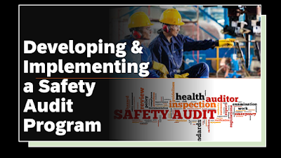 Developing and Implementing a Safety Audit Program