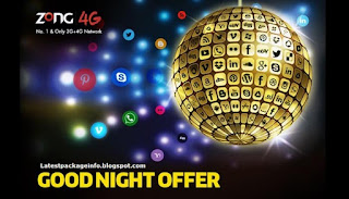 Zong Good Night Offer 3G/4G Zong Internet all Night