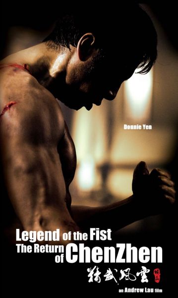 Legend of The Fist : The Return of Chen Zhen - Fist of ...