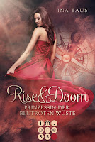 https://ruby-celtic-testet.blogspot.com/2019/03/rise-doom-1-prinzessin-der-blutroten-wueste-von-ina-taus.html