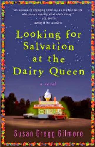 Download Pdf Looking For Salvation At The Dairy Queen A Novel
