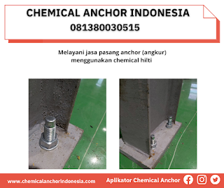 Jasa pasang anchor (angkur) chemical ramset