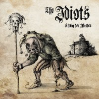 pochette THE IDIOTS könig der idioten 2023