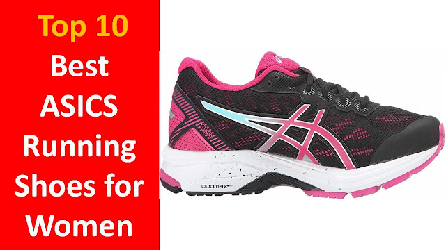 Best ASICS Running Shoes for Women || Best ASICS Running Shoes 2017/2018