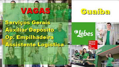 Lebes abre 30 vagas em Guaíba para as funções de Serviços Gerais, Operador de Empilhadeira, Conferente e outros