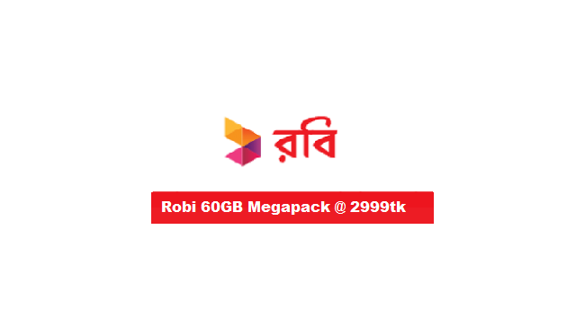 Robi, 60GB, Megapack, Internet, Data, @ 2999Tk,