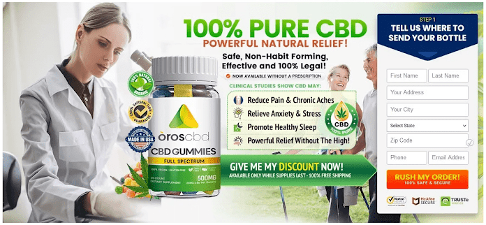 Oros CBD Gummies USA Reviews, Price, Advantages, And How To Take It? - The  Tax Talk