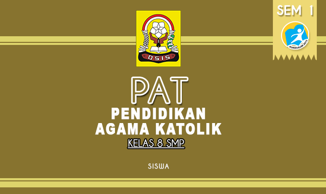 Latihan Soal PAT Agama Katolik Kelas 8