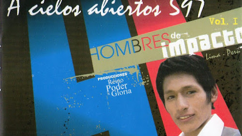 A Cielos Abiertos 597 - Hombres de Impacto (Volumen 1)