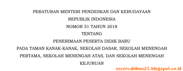 10 Poin Penting yang Harus Diketahui Dalam PERMENDIKBUD NOMOR 51 TAHUN 2018 