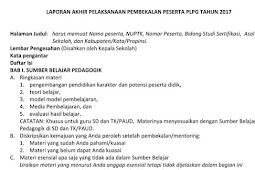 Format Laporan Akhir Pembekalan/prakondisi PLPG 2017