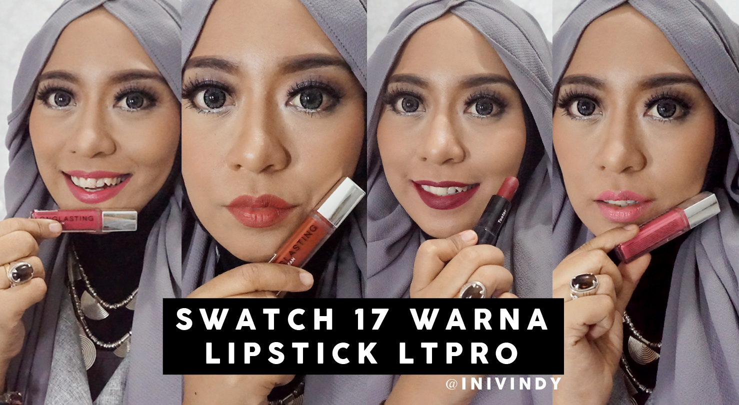 Ini Vindy Yang Ajaib Swatch 17 Lipstick LT Pro Longlasting Matte