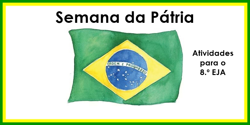 semana da pátria - bandeira do Brasil