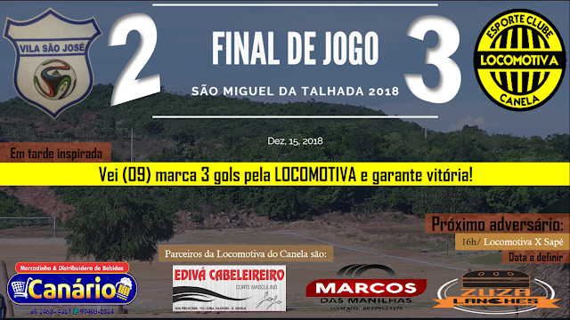 Campeonato de São Miguel da Talhada 2018: Time de Bil 2 X 3 Locomotiva do Canela
